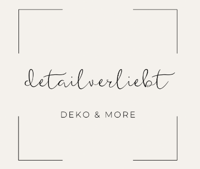 Detailverliebt Deko&More